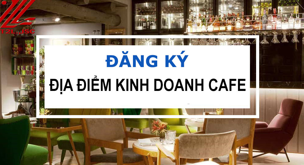 Dịch vụ đăng ký địa điểm kinh doanh quán cafe tại Hải Phòng