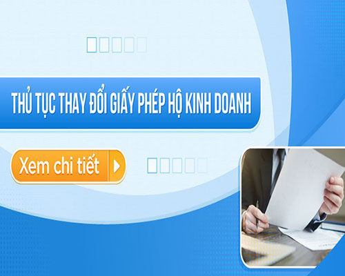 Thủ tục Thay Đổi Giấy Phép Đăng Ký Kinh Doanh Hộ Cá Thể