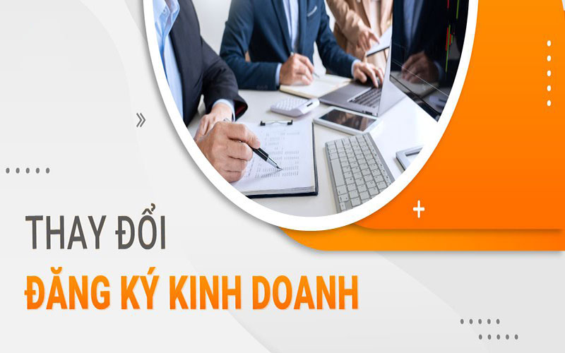 Thủ tục thay đổi Giấy Phép Đăng Ký Kinh Doanh